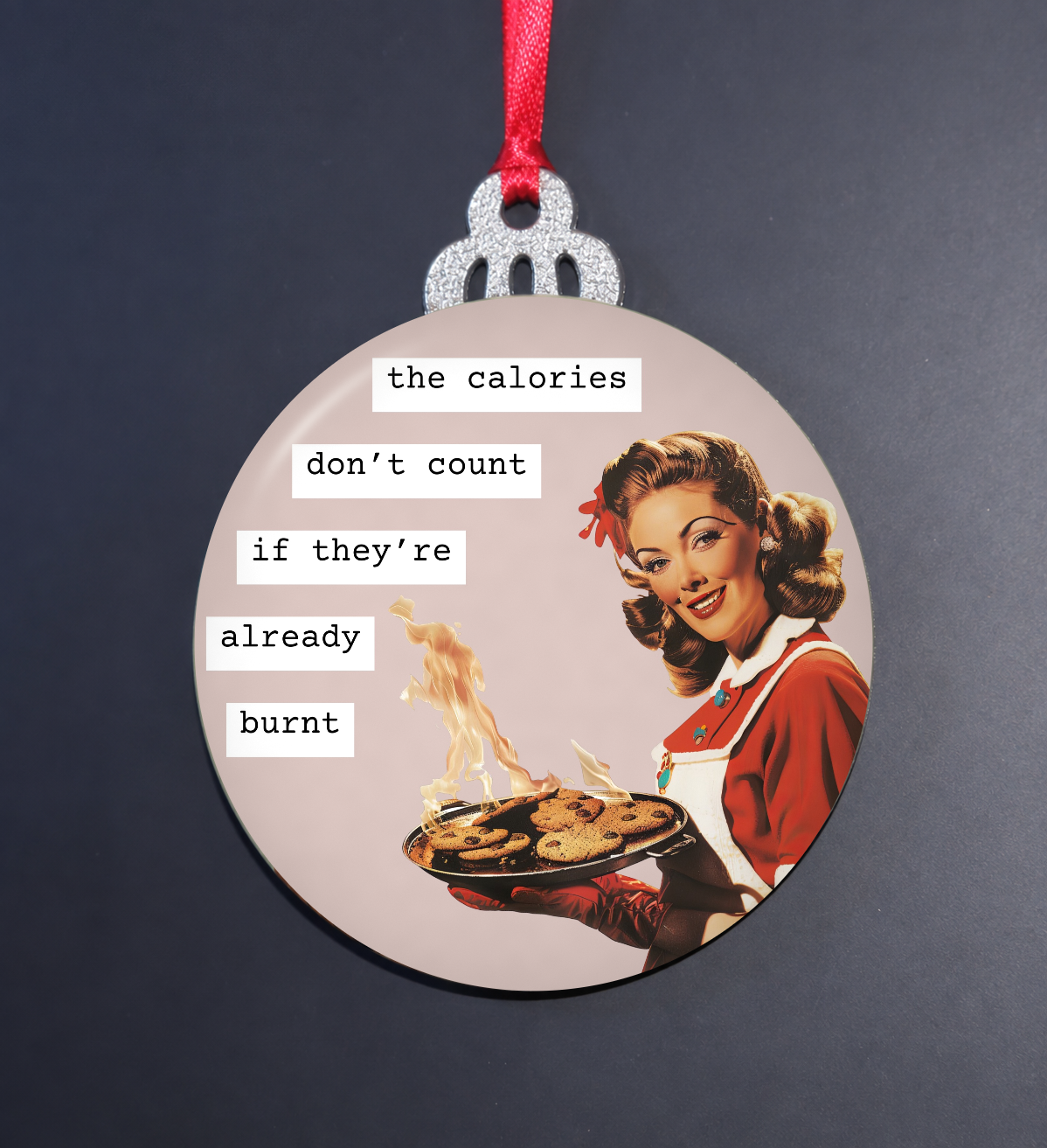 Calories Don't Count If They're Burnt Retro Christmas Ornament