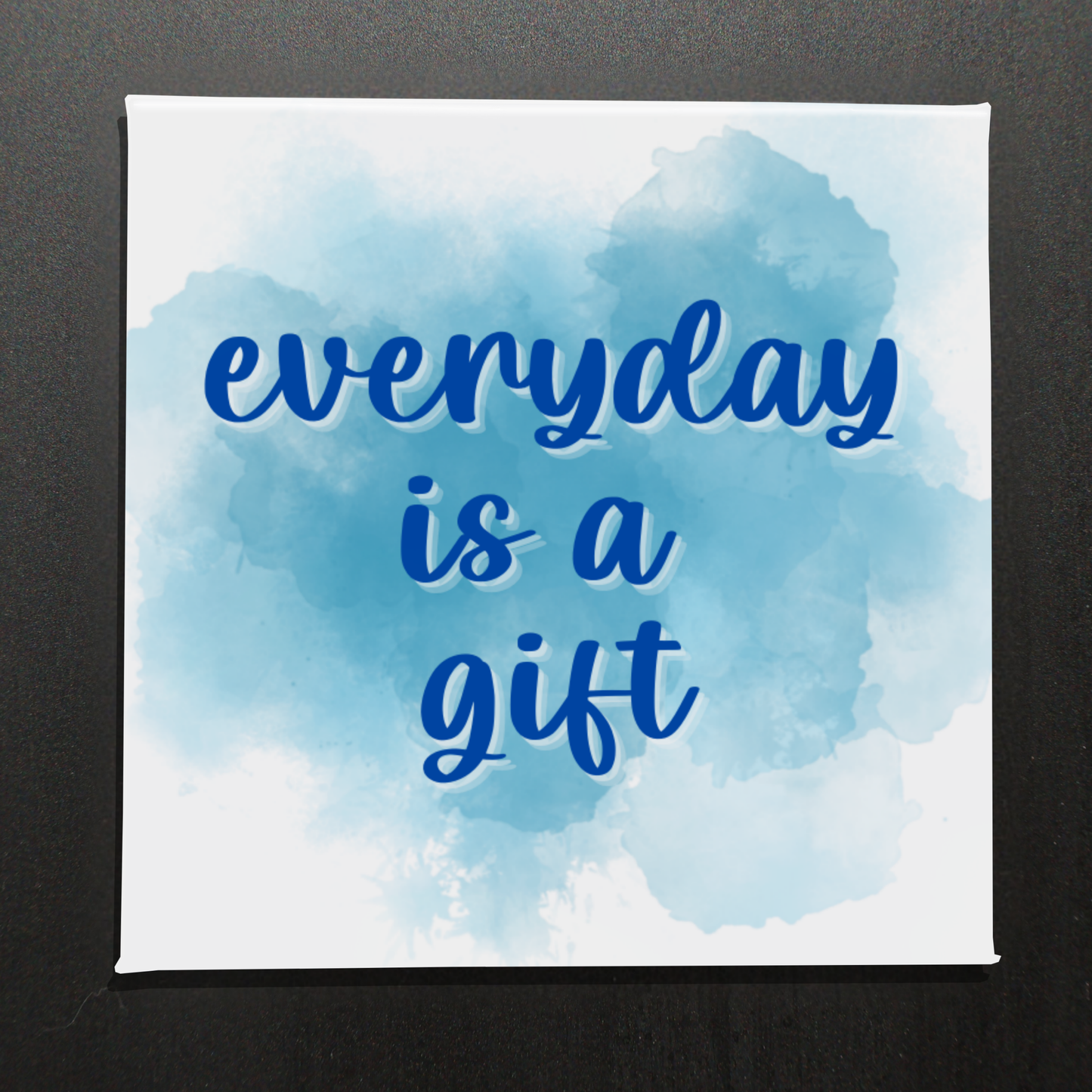 EVERYDAY IS A GIFT - 2.5" MAGNET