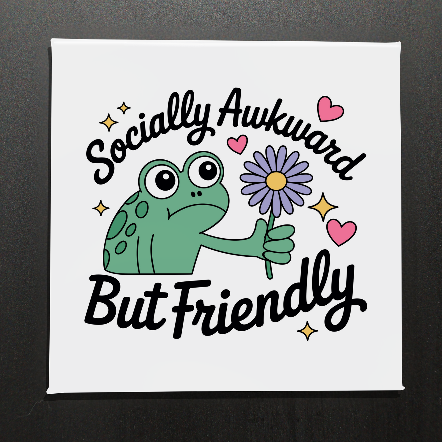 SOCIALLY AWKWARD BUT FRIENDLY- 2.5" MAGNET