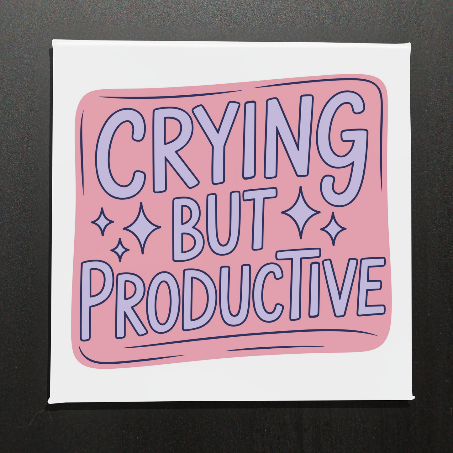CRYING BUT PRODUCTIVE- 2.5" MAGNET