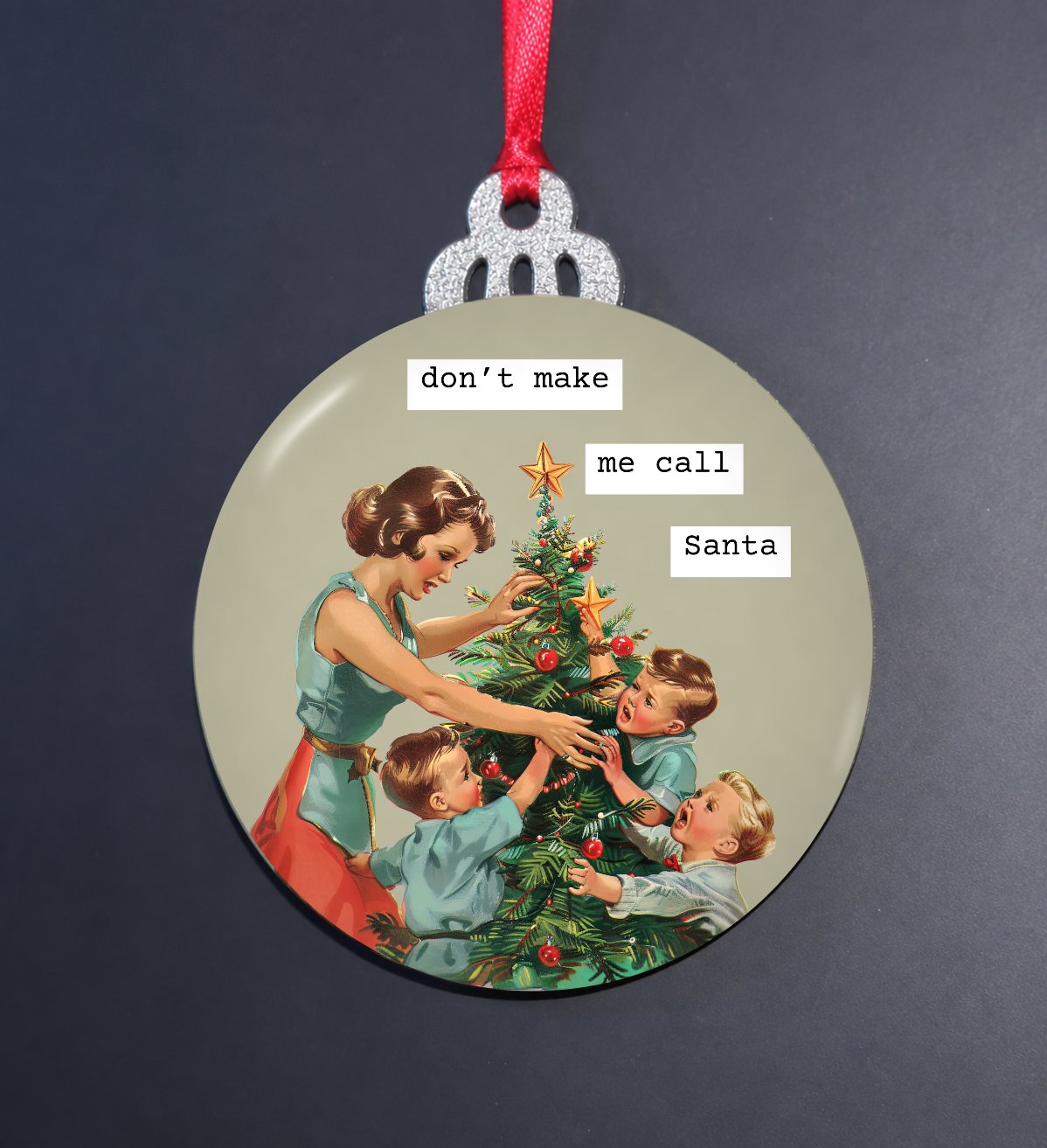 Don't Make Me Call Santa Retro Christmas Ornament
