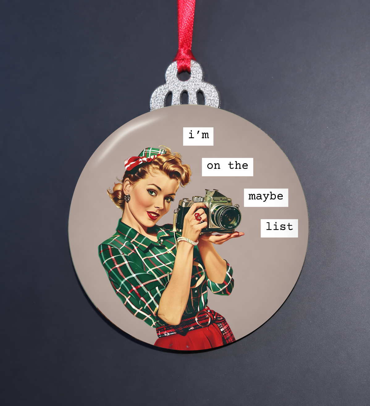 I'm on the Maybe List Retro Christmas Ornament