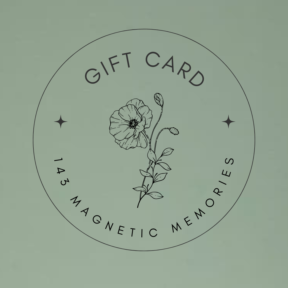 143 Magnetic Memories Gift Card