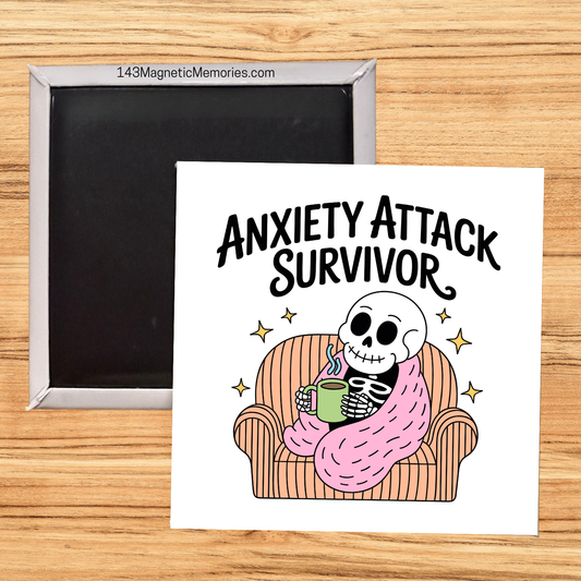 ANXIETY ATTACK SURVIVOR - 2.5" MAGNET
