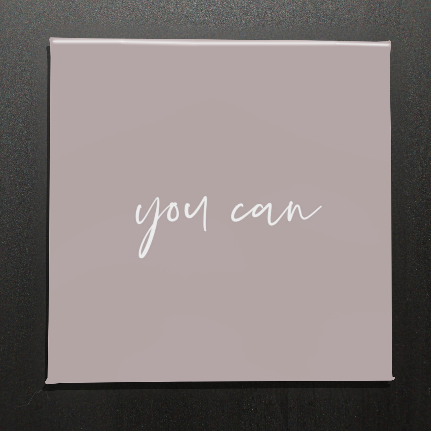 YOU CAN - 2.5" MAGNET