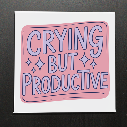 CRYING BUT PRODUCTIVE- 2.5" MAGNET