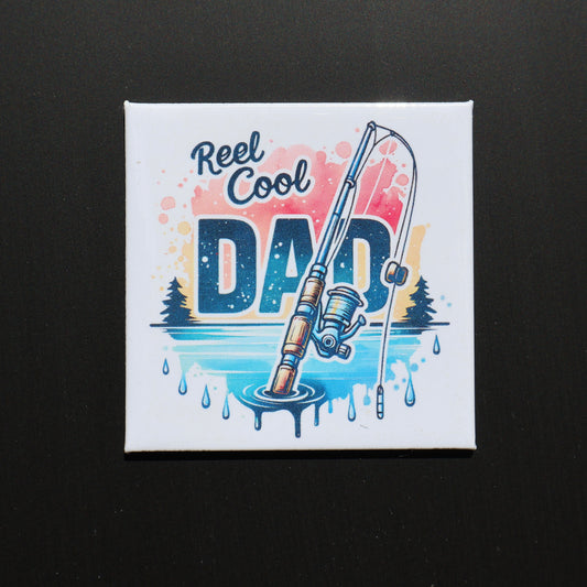 REEL COOL DAD - 2.5” MAGNET