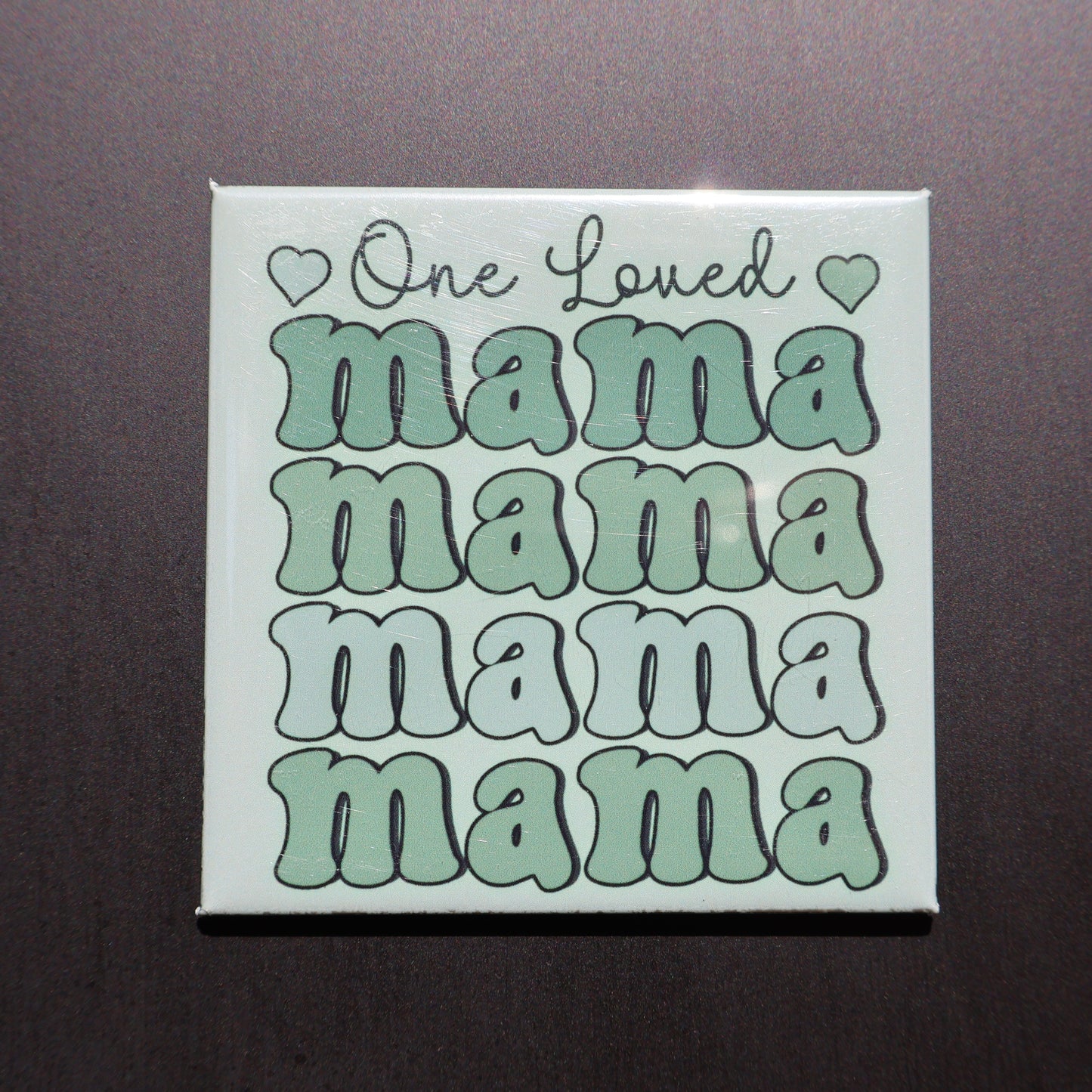 ONE LOVED MAMA - 2.5” MAGNET