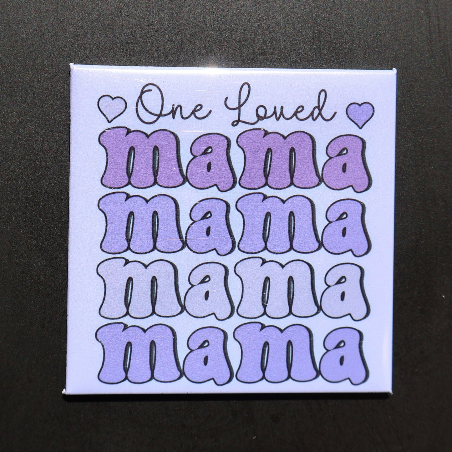 ONE LOVED MAMA - 2.5” MAGNET