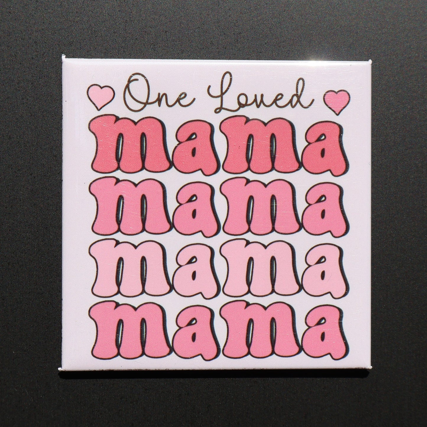 ONE LOVED MAMA - 2.5” MAGNET