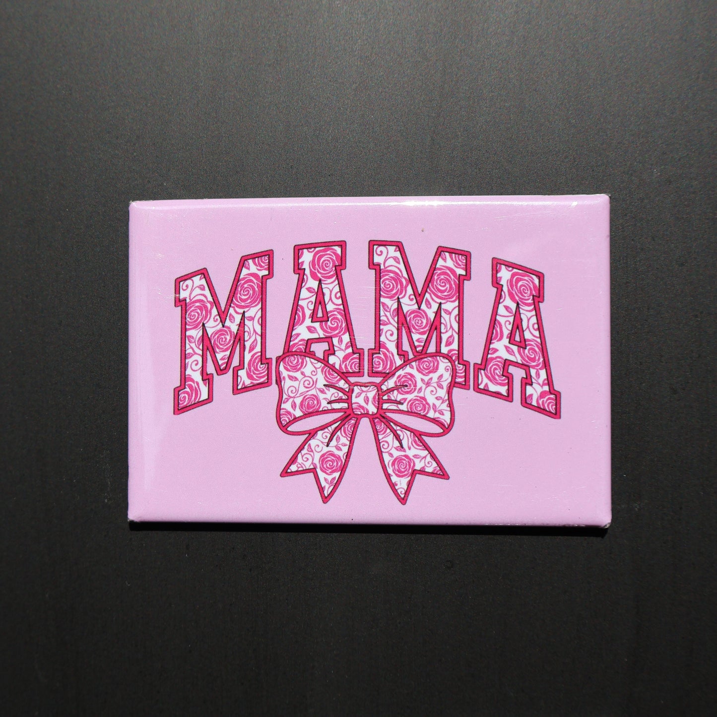 Pink Rose Mama - 2.5” MAGNET